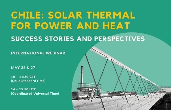 Webinar "Chile: Solar Thermal Power and Heat: Success stories and perspectives"